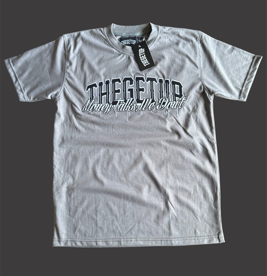Black on grey “THEGETUP Money Talks, We Don’t” t-shirt